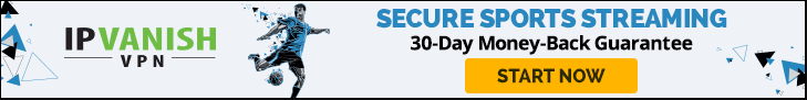 Get IPVanish Deal - Secure Sports Streaming